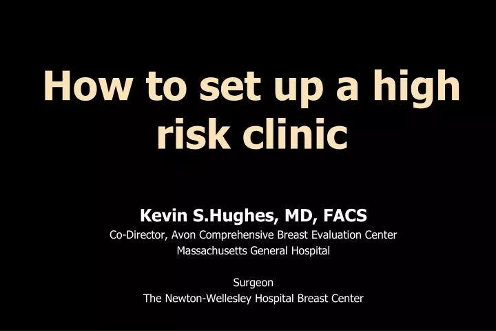 how to set up a high risk clinic