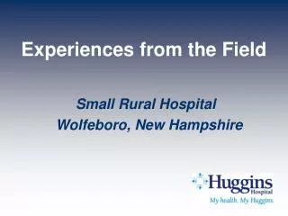 Small Rural Hospital Wolfeboro, New Hampshire