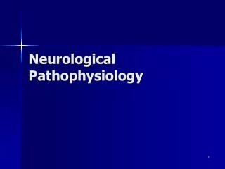 Neurological Pathophysiology