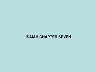 ISAIAH CHAPTER SEVEN