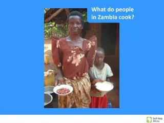 What do people in Zambia cook?