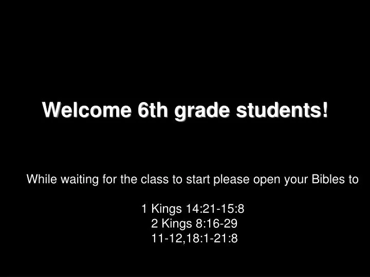 welcome 6th grade students