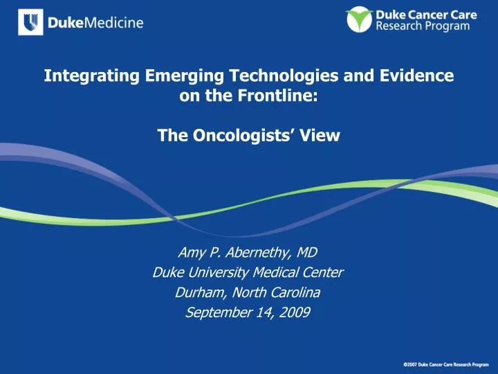 integrating emerging technologies and evidence on the frontline the oncologists view