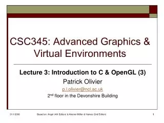 CSC345: Advanced Graphics &amp; Virtual Environments