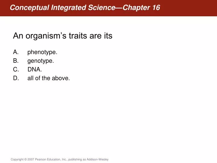 an organism s traits are its