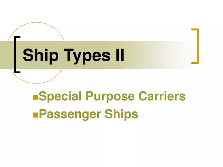 ship types ii