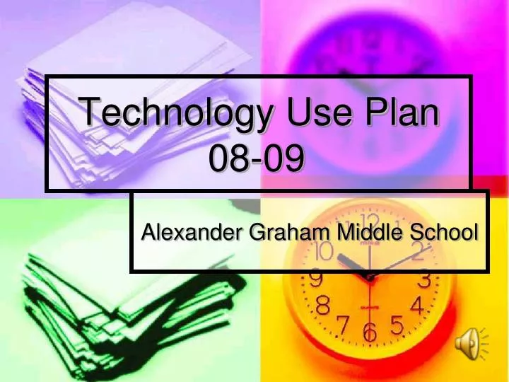 technology use plan 08 09