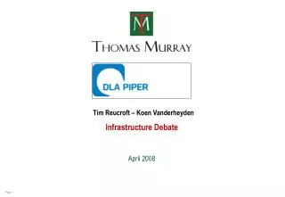 Infrastructure Debate April 2008