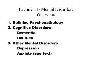 Lecture 11- Mental Disorders Overview