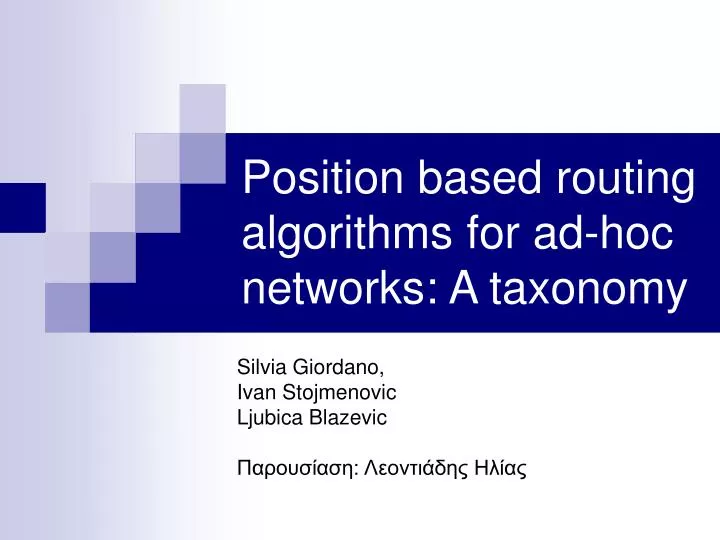 position based routing algorithms for ad hoc networks a taxonomy
