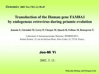 Transduction of the Human gene FAM8A1 by endogenous retrovirus during priamte evolution