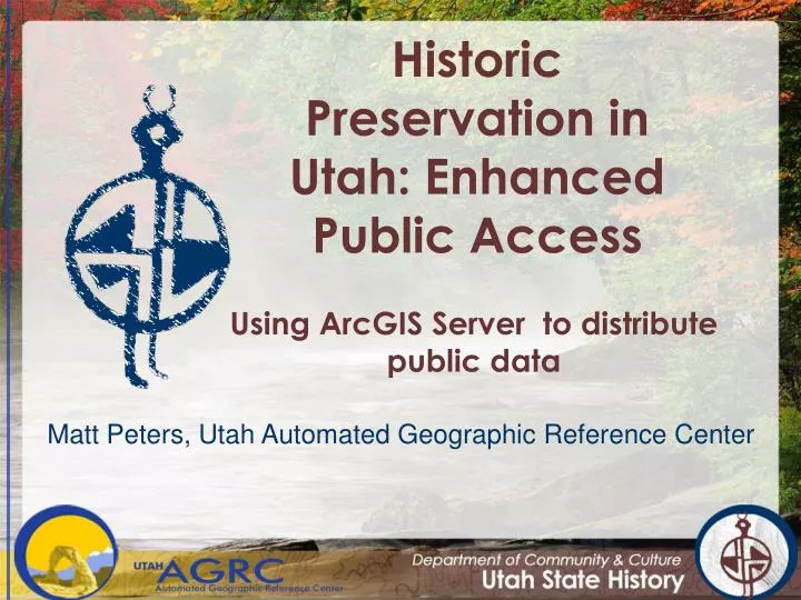 historic preservation in utah enhanced public access