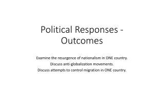 Political Responses - Outcomes