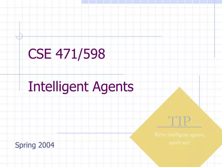 cse 471 598 intelligent agents