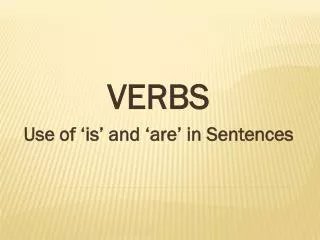 verbs use of is and are in sentences