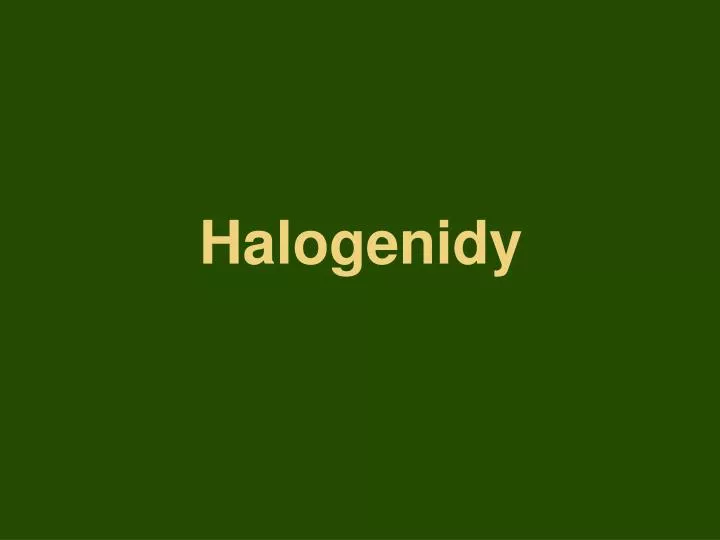 halogenidy