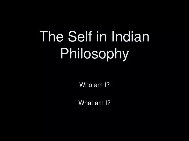 the self in indian philosophy