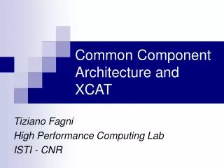 Common Component Architecture and XCAT