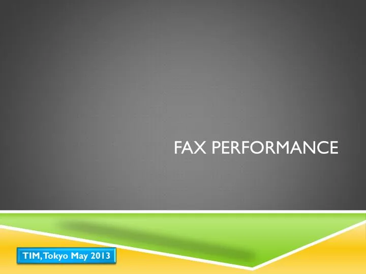 fax performance