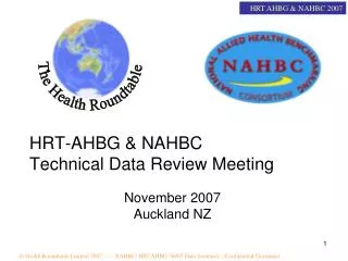 HRT-AHBG &amp; NAHBC Technical Data Review Meeting