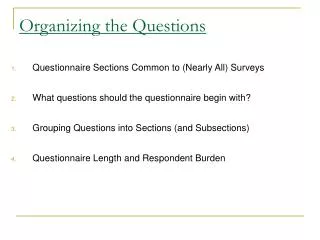 Organizing the Questions