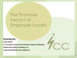 The Financial Impact of Employee Loyalty