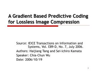 A Gradient Based Predictive Coding for Lossless Image Compression