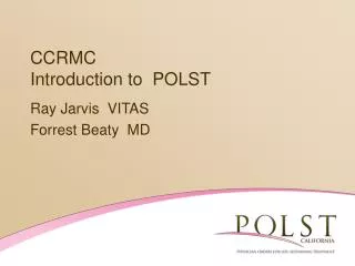 CCRMC Introduction to POLST