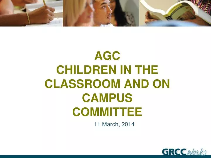 agc children in the classroom and on campus committee