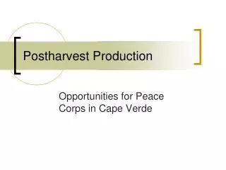 Postharvest Production
