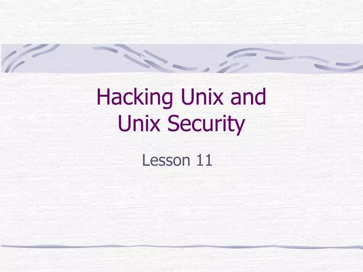 hacking unix and unix security