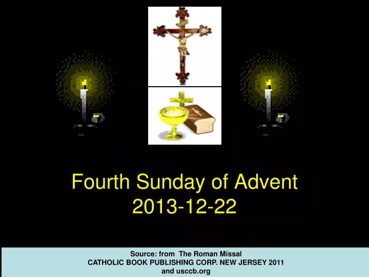 fourth sunday of advent 2013 12 22