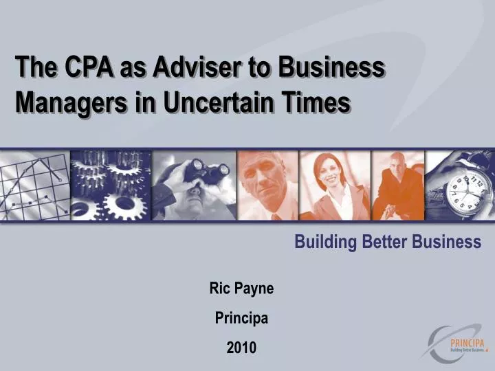 the cpa as adviser to business managers in uncertain times