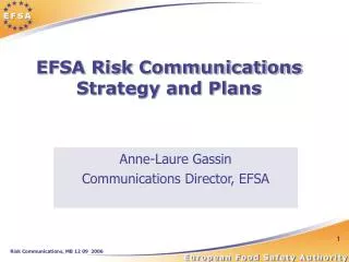 EFSA Risk Communications Strategy and Plans