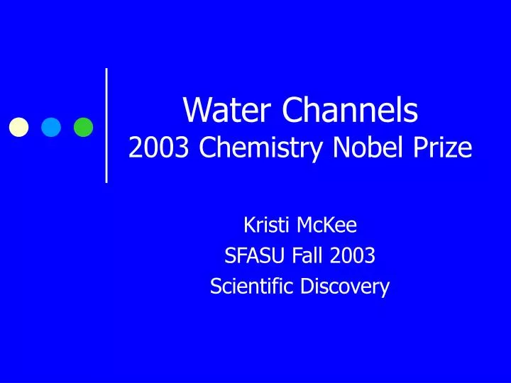 water channels 2003 chemistry nobel prize