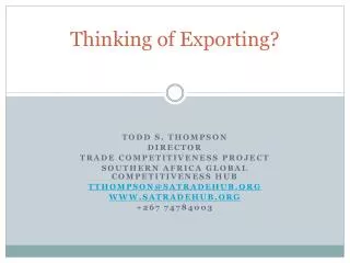Thinking of Exporting?