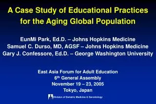 A Case Study of Educational Practices for the Aging Global Population