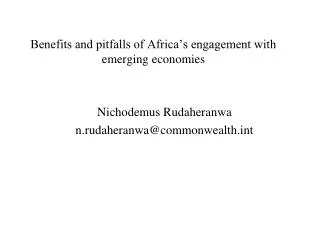 Benefits and pitfalls of Africa’s engagement with emerging economies