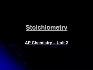 Stoichiometry