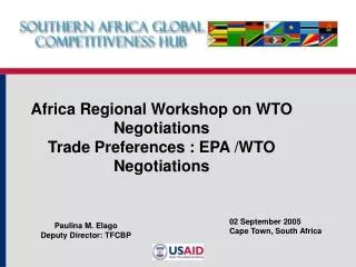Africa Regional Workshop on WTO Negotiations Trade Preferences : EPA /WTO Negotiations