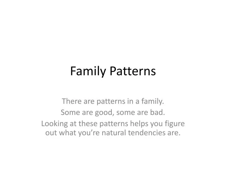 family patterns