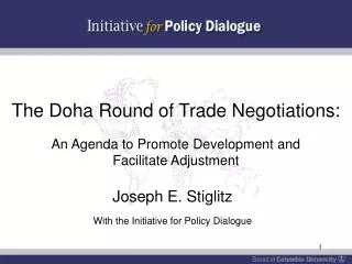 The Doha Round of Trade Negotiations: An Agenda to Promote Development and Facilitate Adjustment