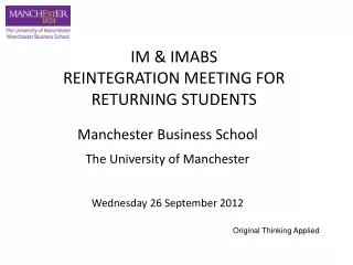 Manchester Business School The University of Manchester Wednesday 26 September 2012