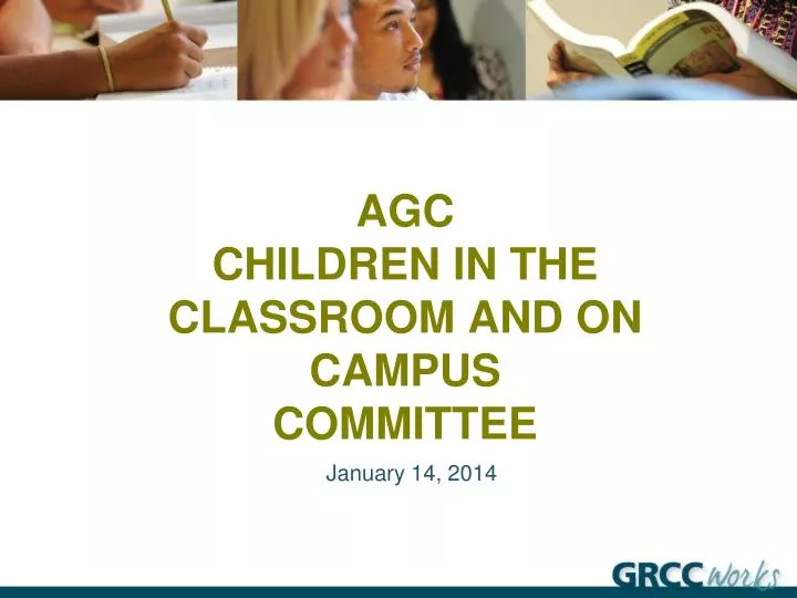 agc children in the classroom and on campus committee