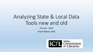 Analyzing State &amp; Local Data Tools new and old