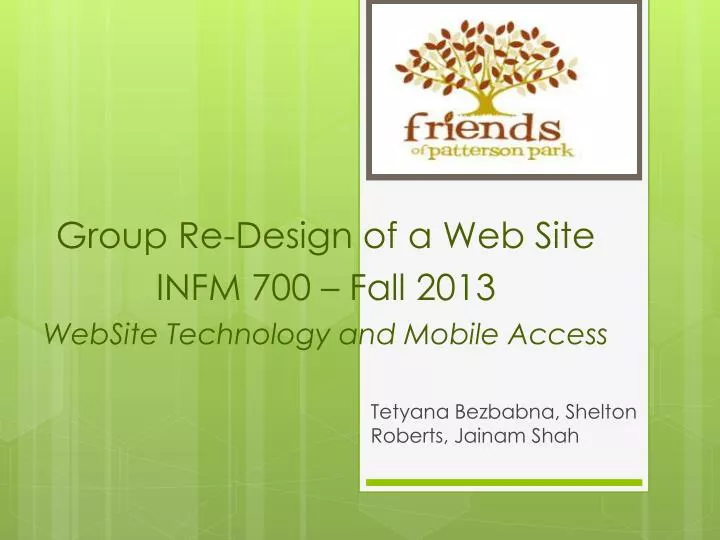 group re design of a web site infm 700 fall 2013 website technology and mobile access