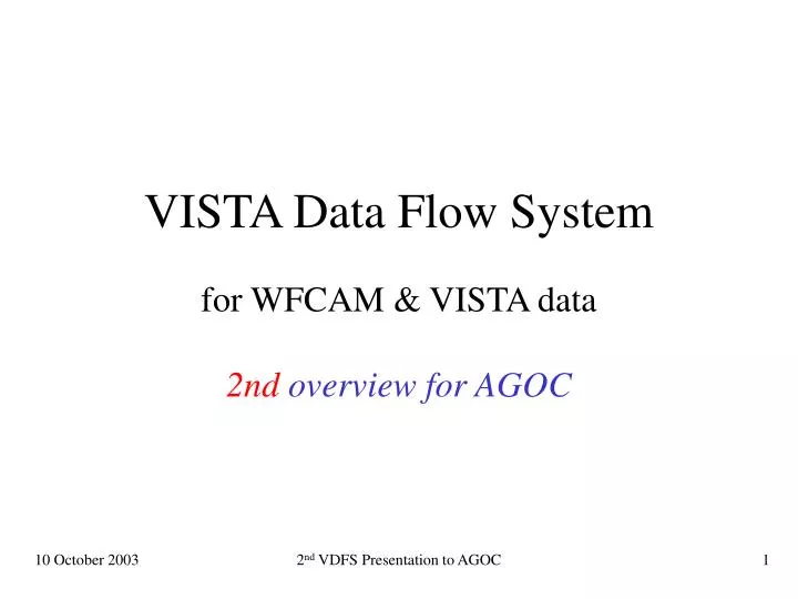vista data flow system