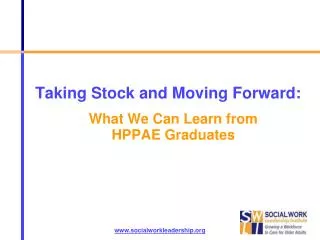 Taking Stock and Moving Forward: What We Can Learn from HPPAE Graduates