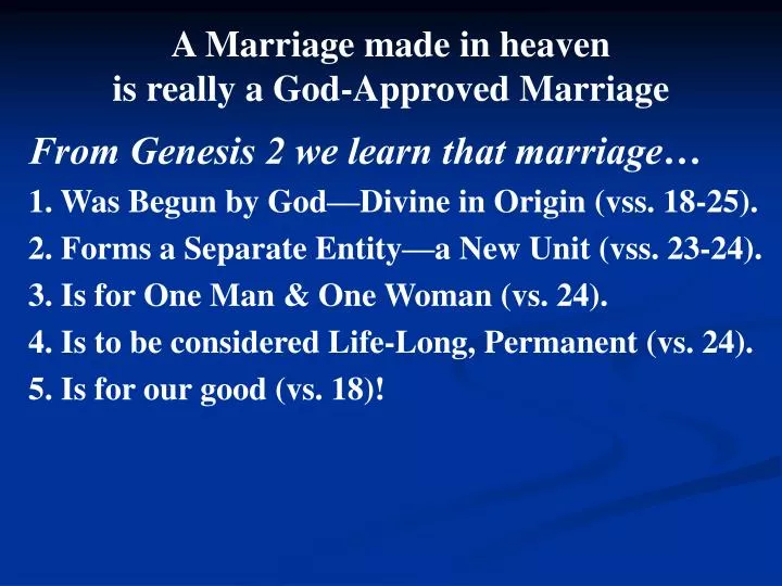 a marriage made in heaven is really a god approved marriage