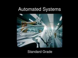 Automated Systems